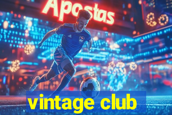 vintage club